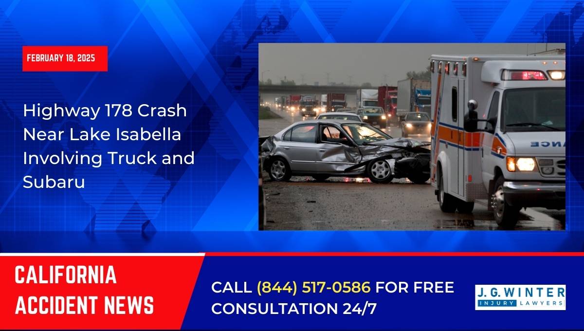 Highway 178 Crash Near Lake Isabella Involving Truck and Subaru