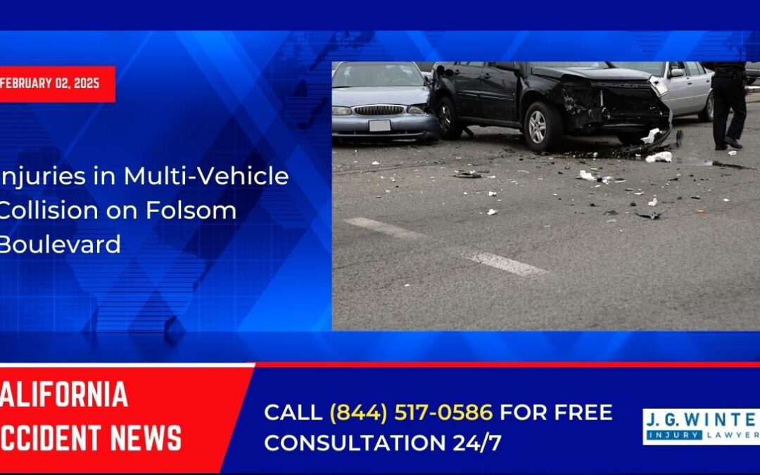 [02-02-2025] – Injuries in Multi-Vehicle Collision on Folsom Boulevard