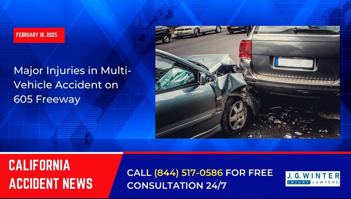 Major Injuries in Multi-Vehicle Accident on 605 Freeway