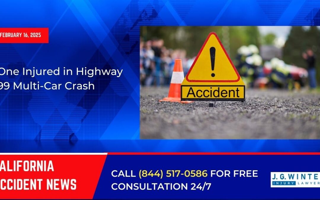 [02-16-2025] – One Injured in Highway 99 Multi-Car Crash