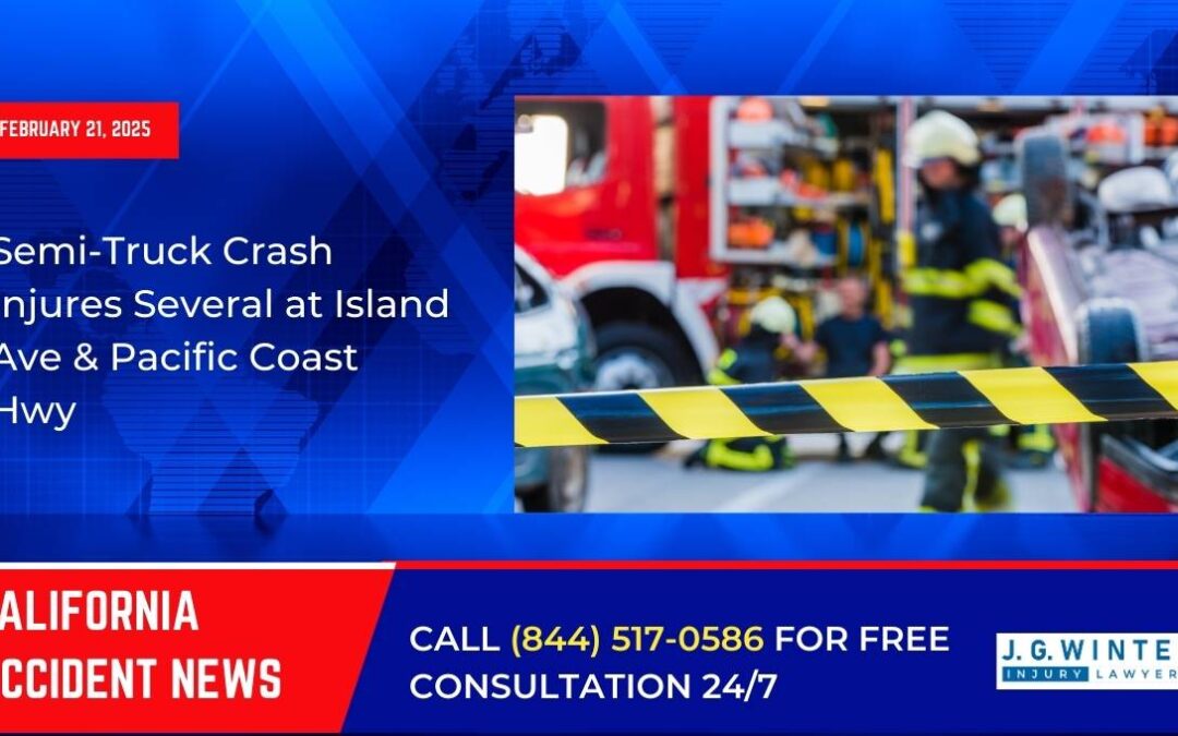 [02-21-2025] – Semi-Truck Crash Injures Several at Island Ave & Pacific Coast Hwy