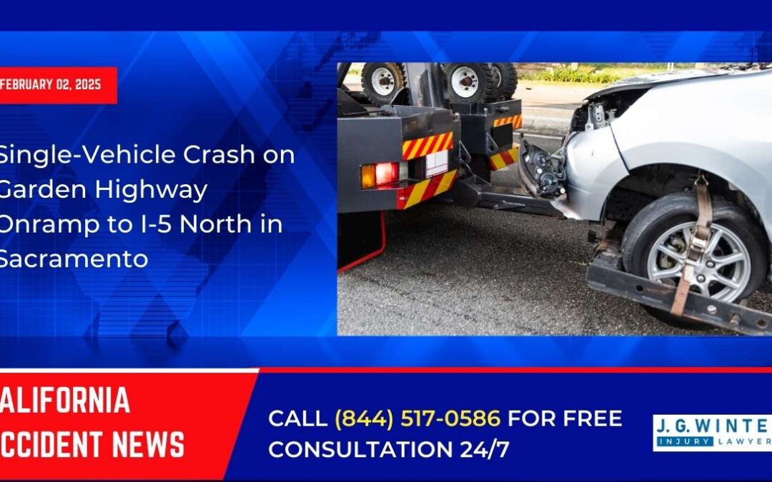 [02-02-2025] – Single-Vehicle Crash on Garden Highway Onramp to I-5 North in Sacramento