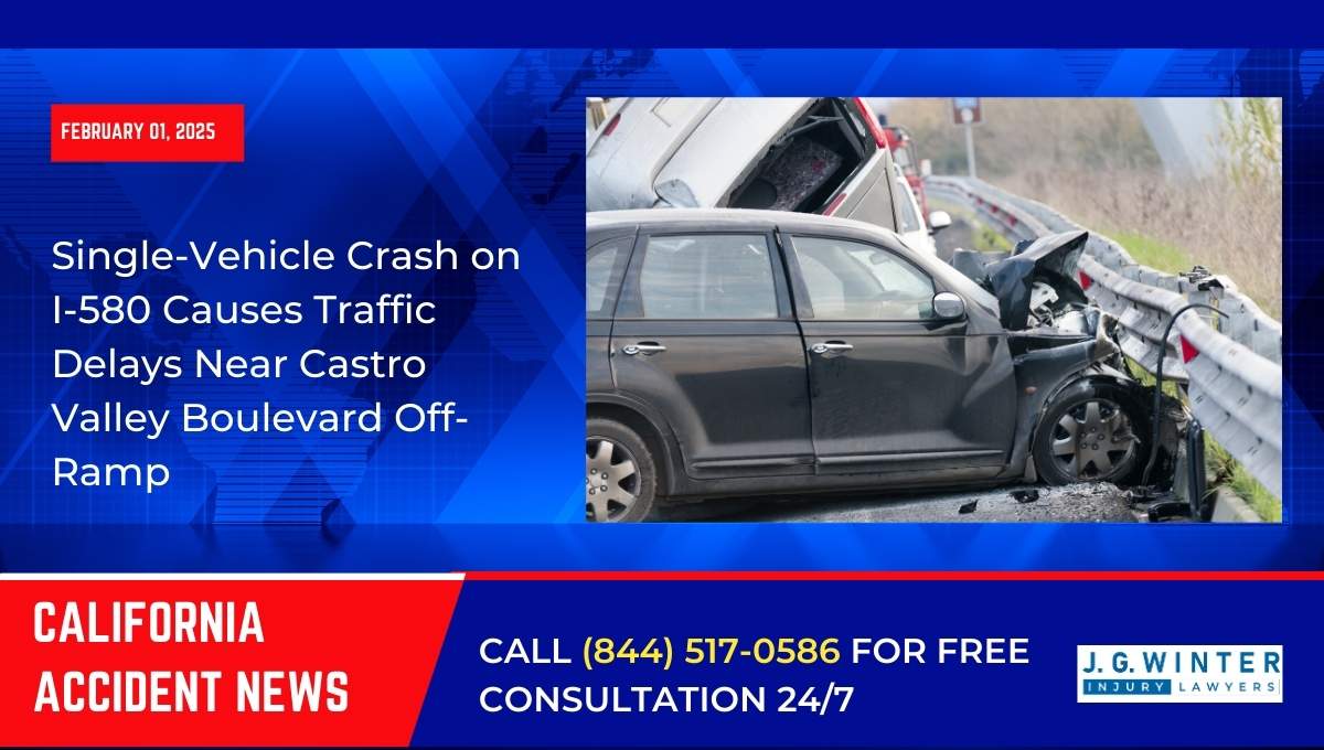 Single-Vehicle Crash on I-580 Causes Traffic Delays Near Castro Valley Boulevard Off-Ramp