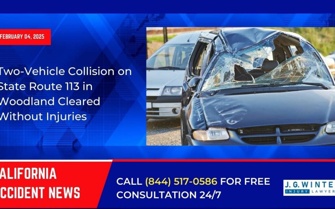 [02-04-2025] – Two-Vehicle Collision on State Route 113 in Woodland Cleared Without Injuries
