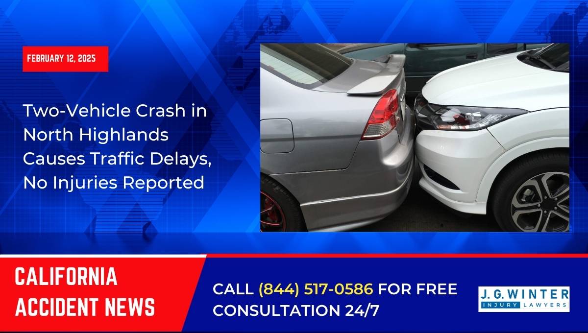 Two-Vehicle Crash in North Highlands Causes Traffic Delays, No Injuries Reported