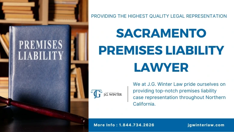 Sacramento premises liability lawyer