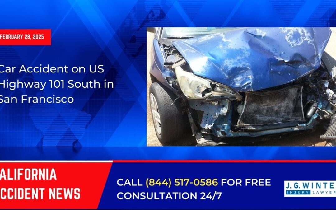 [02-28-2025] – Car Accident on US Highway 101 South in San Francisco