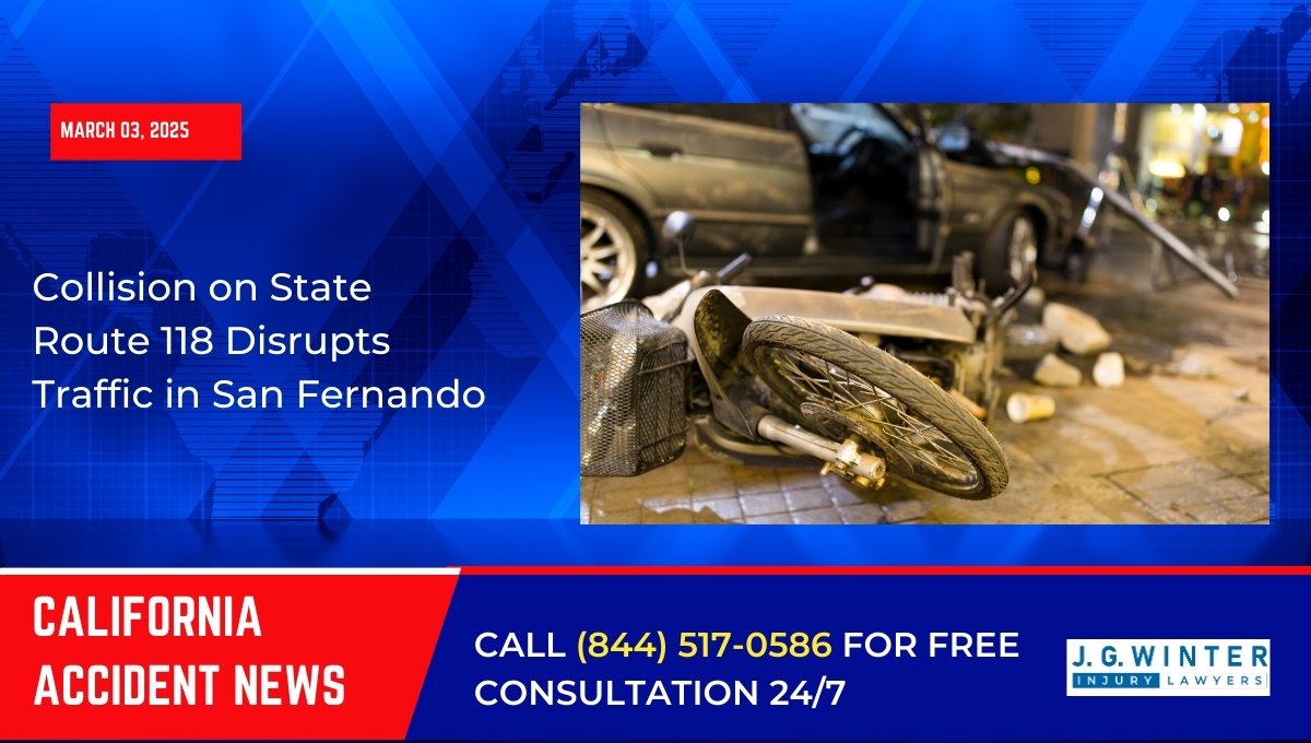 Collision on State Route 118 Disrupts Traffic in San Fernando