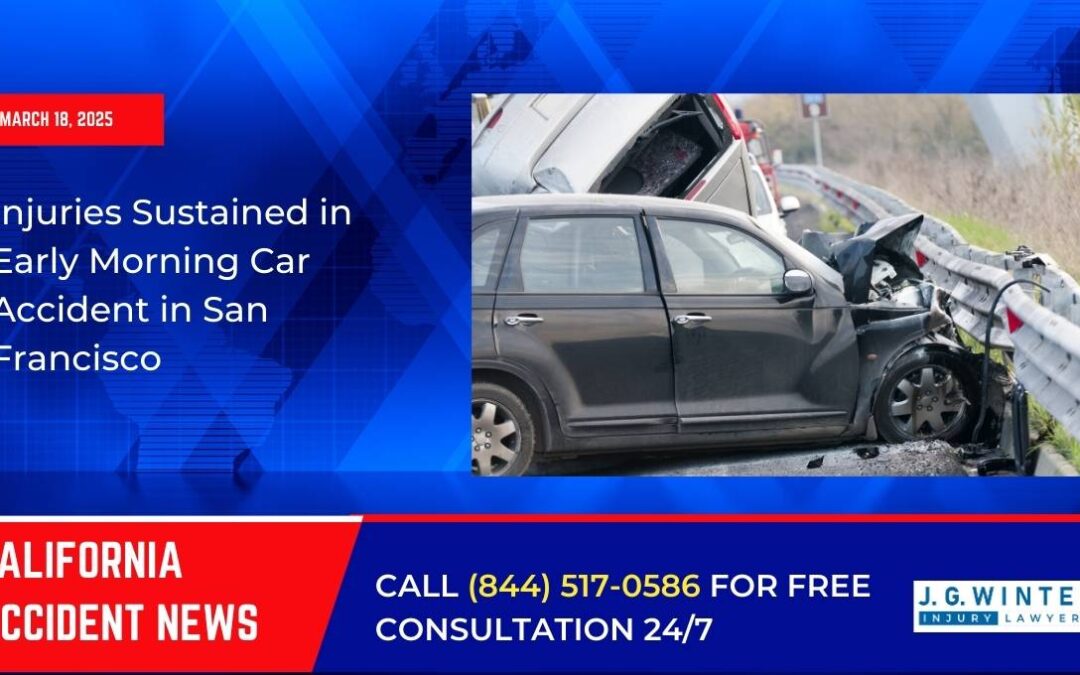 [03-18-2025] – Injuries Sustained in Early Morning Car Accident in San Francisco