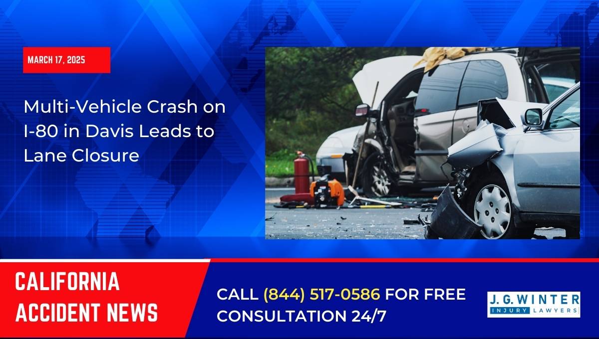 Multi-Vehicle Crash on I-80 in Davis Leads to Lane Closure