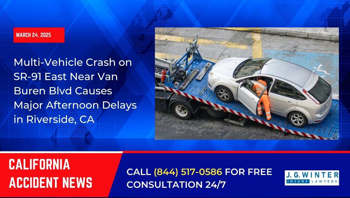 Multi-Vehicle Crash on SR-91 East Near Van Buren Blvd Causes Major Afternoon Delays in Riverside, CA