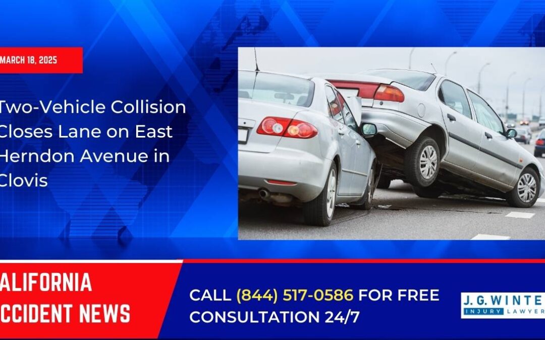 [03-18-2025] – Two-Vehicle Collision Closes Lane on East Herndon Avenue in Clovis