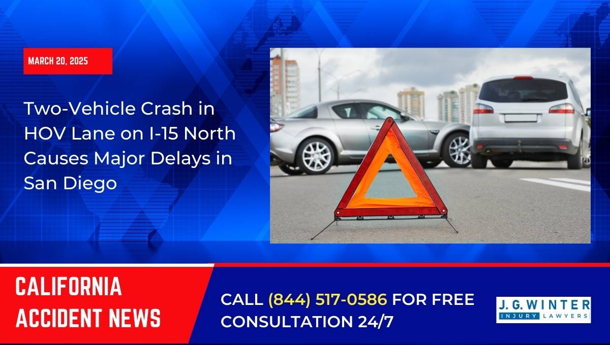 Two-Vehicle Crash in HOV Lane on I-15 North Causes Major Delays in San Diego