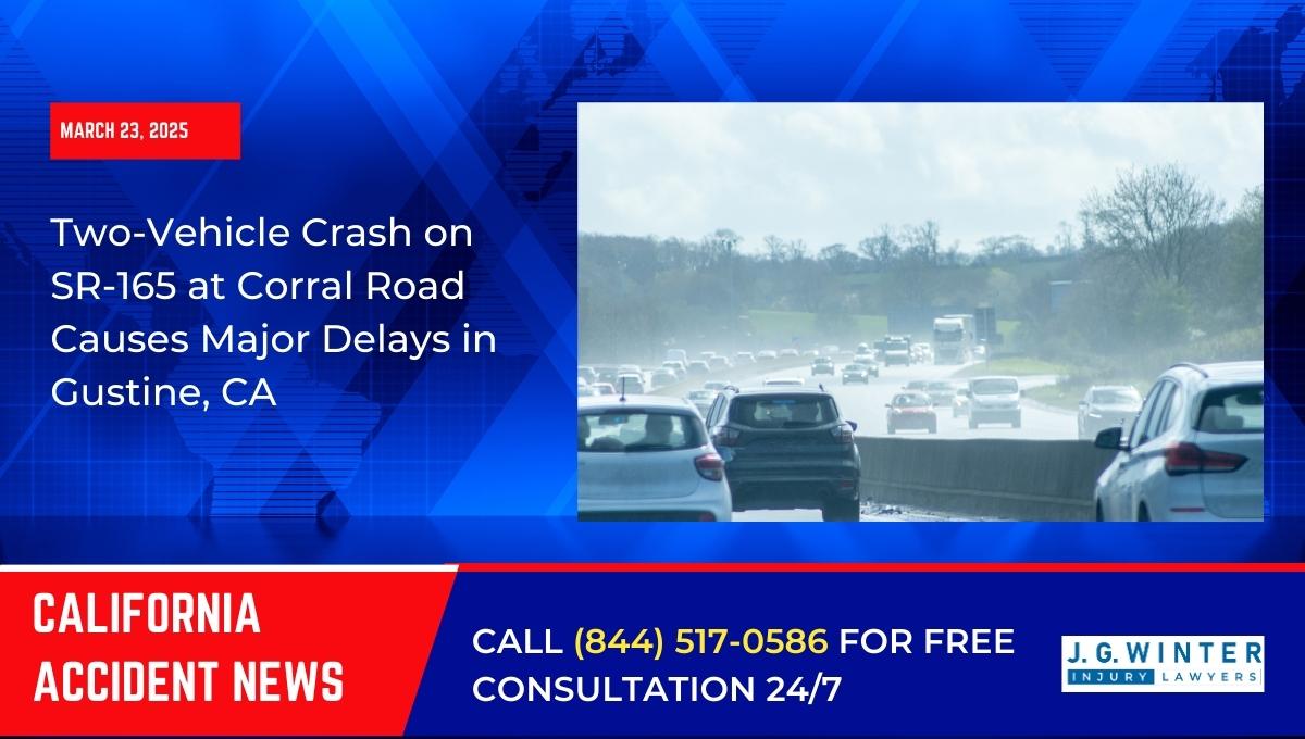 Two-Vehicle Crash on SR-165 at Corral Road Causes Major Delays in Gustine, CA