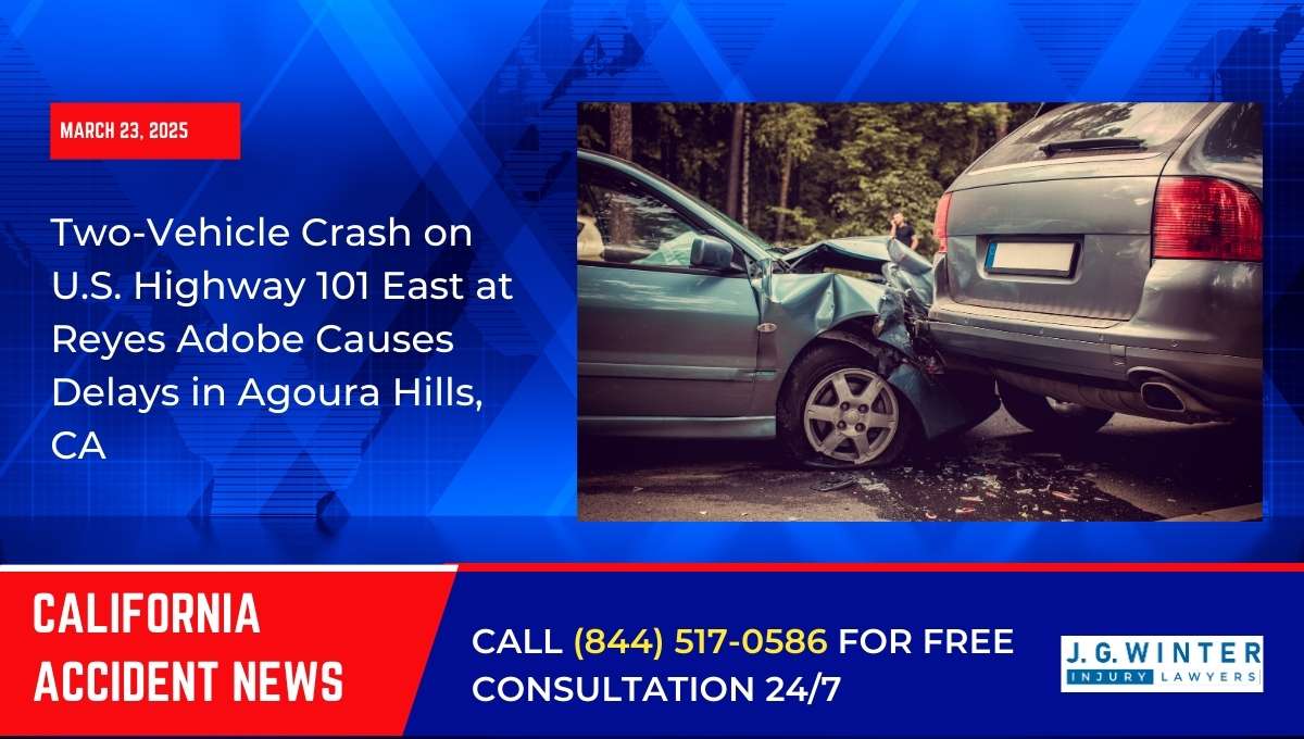 Two-Vehicle Crash on U.S. Highway 101 East at Reyes Adobe Causes Delays in Agoura Hills, CA