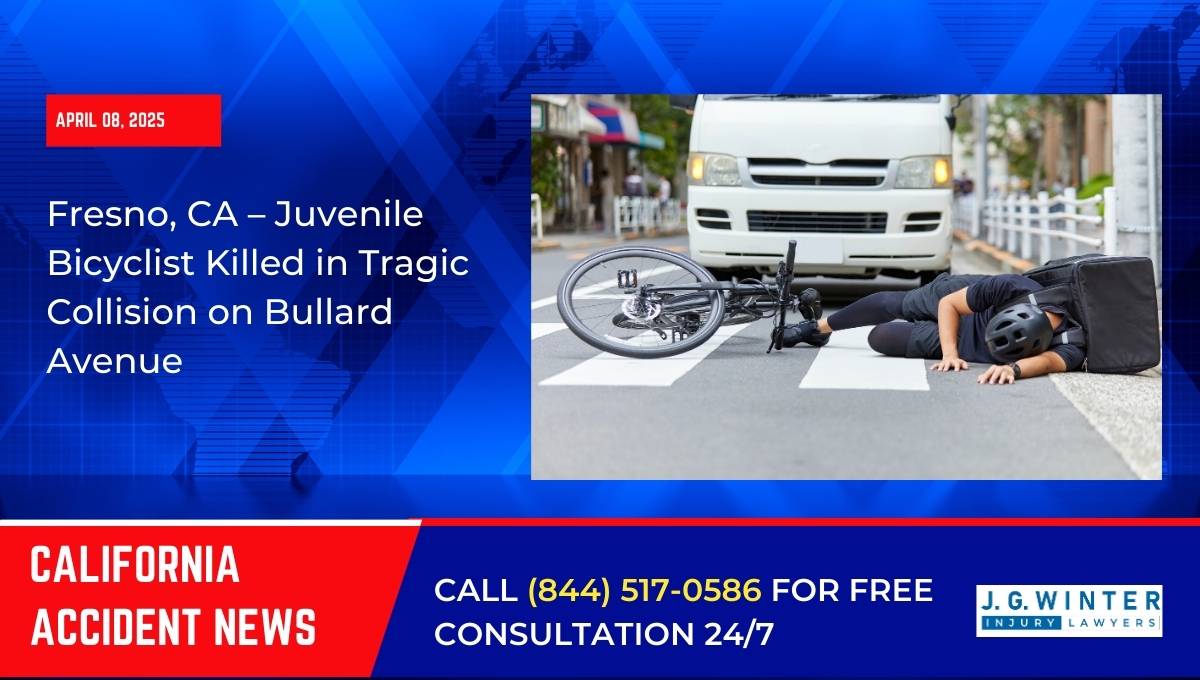 Fresno, CA – Juvenile Bicyclist Killed in Tragic Collision on Bullard Avenue