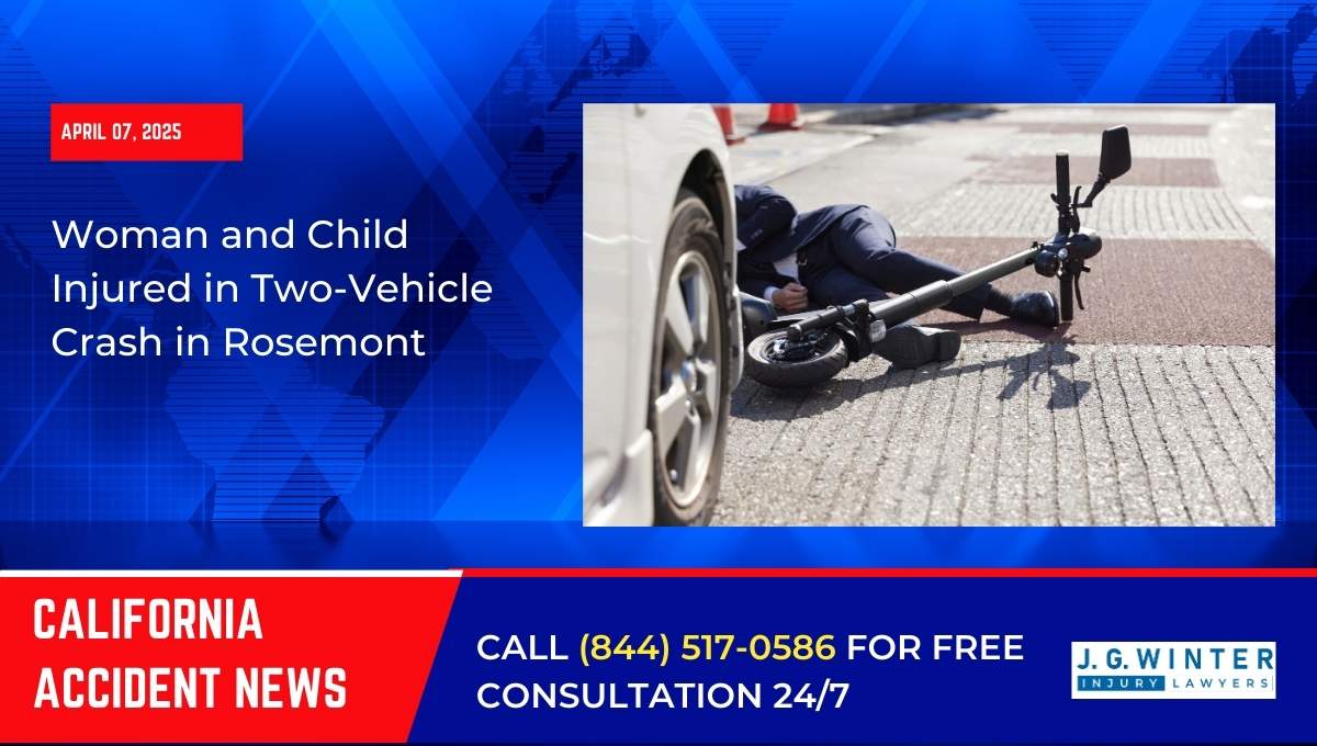 Sacramento County, CA – Woman and Child Injured in Two-Vehicle Crash in Rosemont