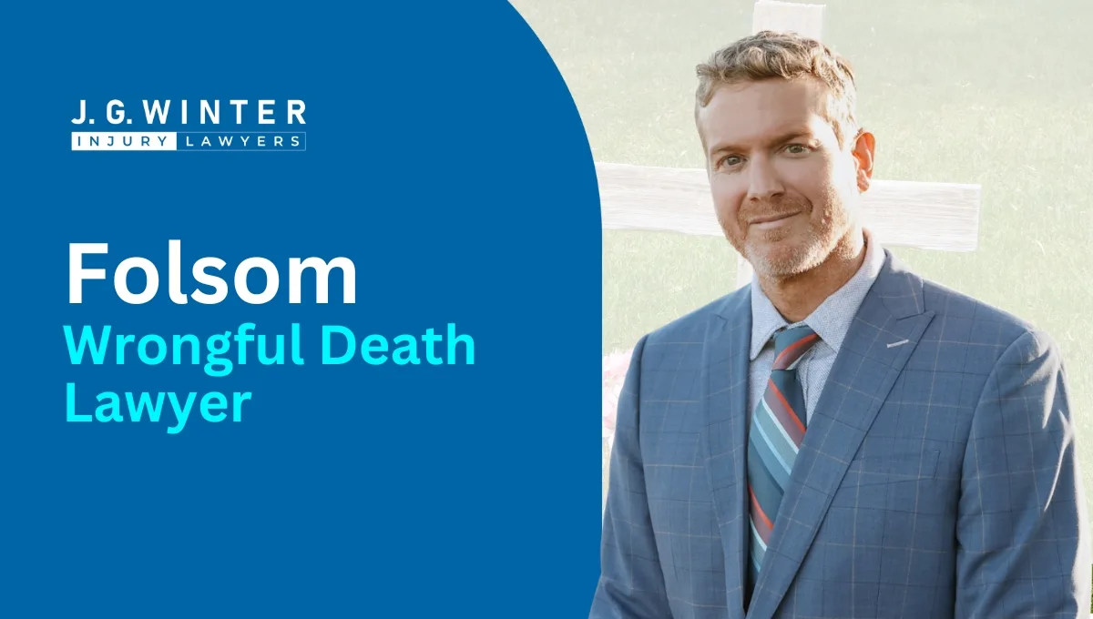Folsom Wrongful Death Lawyer- Jeremy Winter