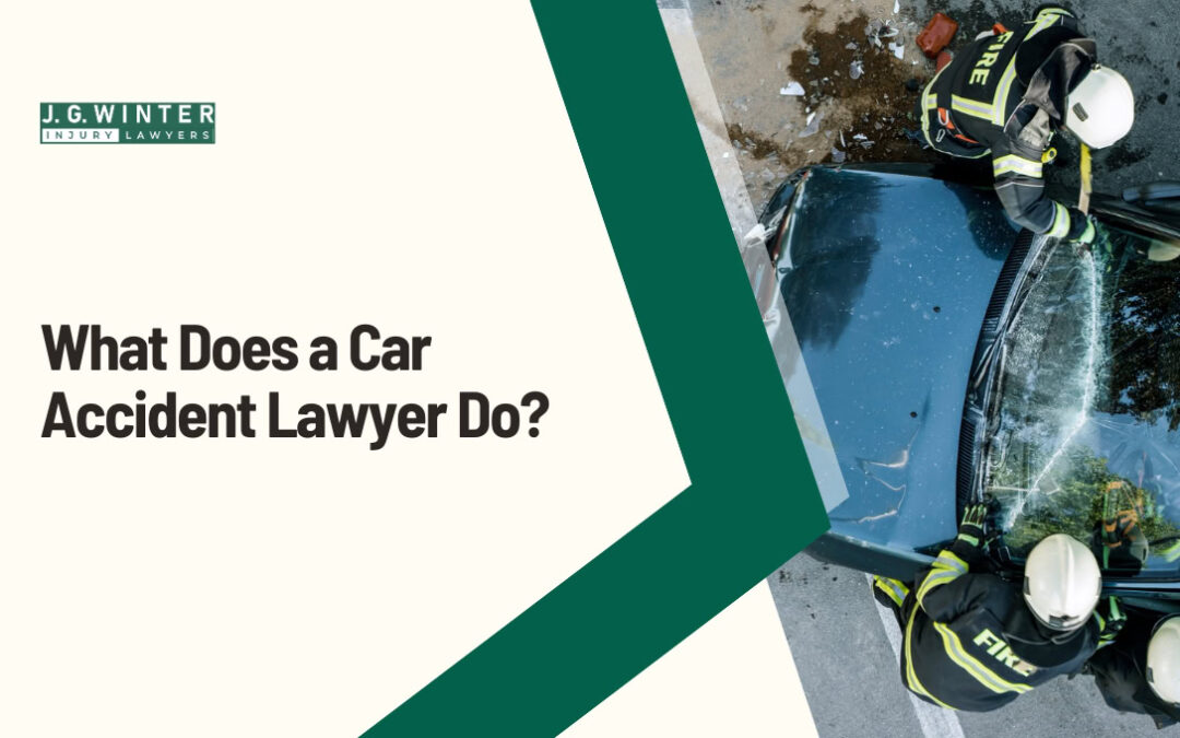 What Does a Car Accident Lawyer Do?