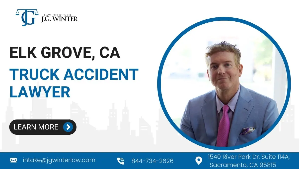 Elk Grove truck accident lawyer