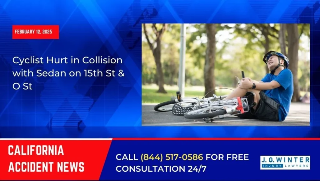 [02-12-2025] - Cyclist Hurt in Collision with Sedan on 15th St & O St