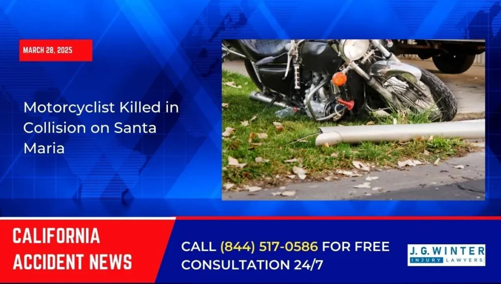 [03-28-2025] - Motorcyclist Killed in Collision on Santa Maria