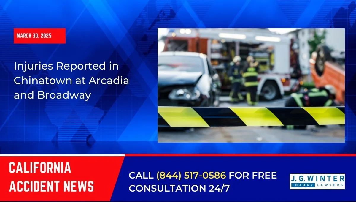 [03-30-2025] - Injuries Reported in Chinatown at Arcadia and Broadway