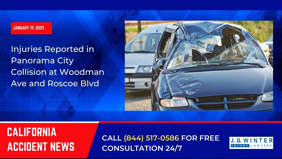 [01-19-2025] - Injuries Reported in Panorama City Collision at Woodman Ave and Roscoe Blvd