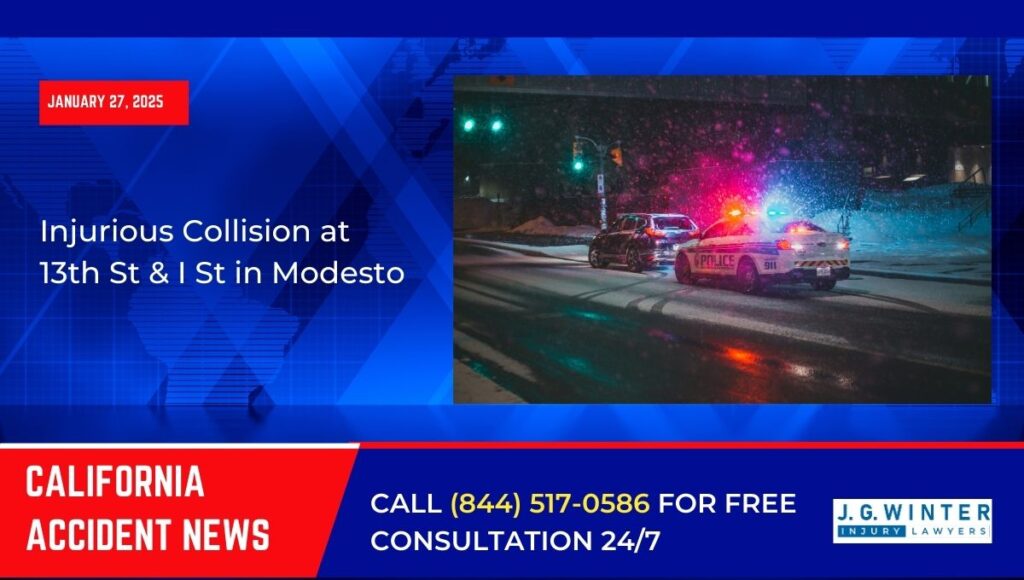 [01-27-2025] - Injurious Collision at 13th St & I St in Modesto