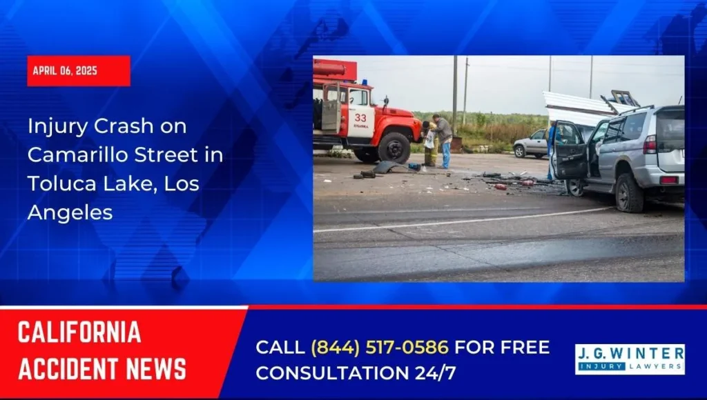 [04-06-2025] - One Injured in Early Morning Vehicle Crash on Camarillo Street in Toluca Lake