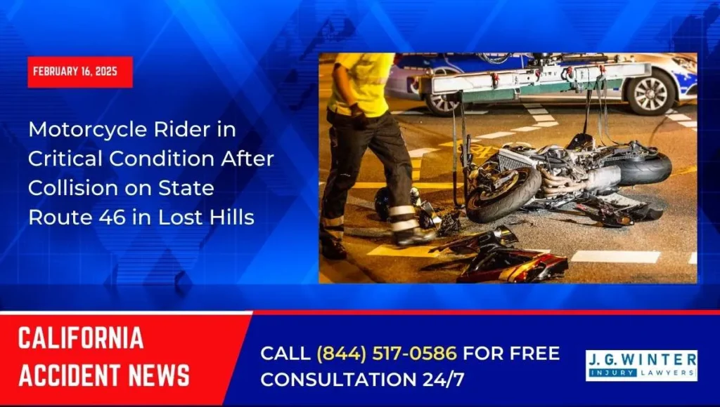 [02-16-2025] - Motorcycle Rider in Critical Condition After Collision on State Route 46 in Lost Hills