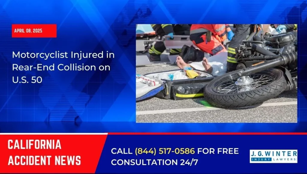 Sacramento, CA – Motorcyclist Injured in Rear-End Collision on U.S. 50