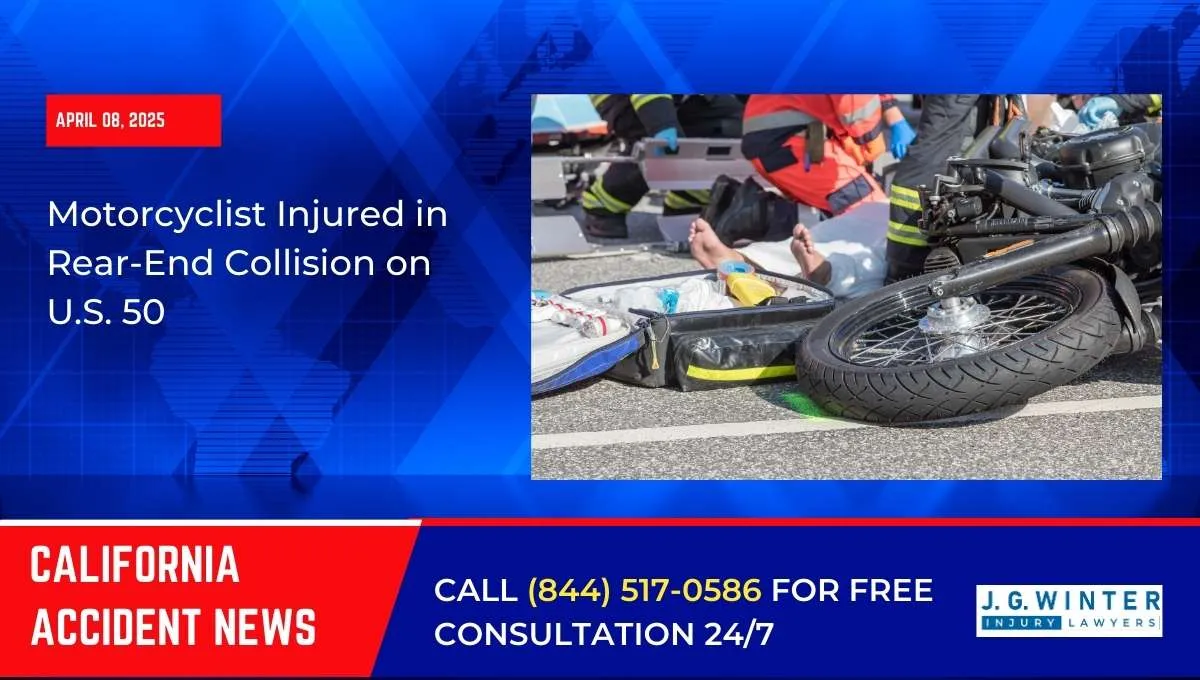 Sacramento, CA – Motorcyclist Injured in Rear-End Collision on U.S. 50