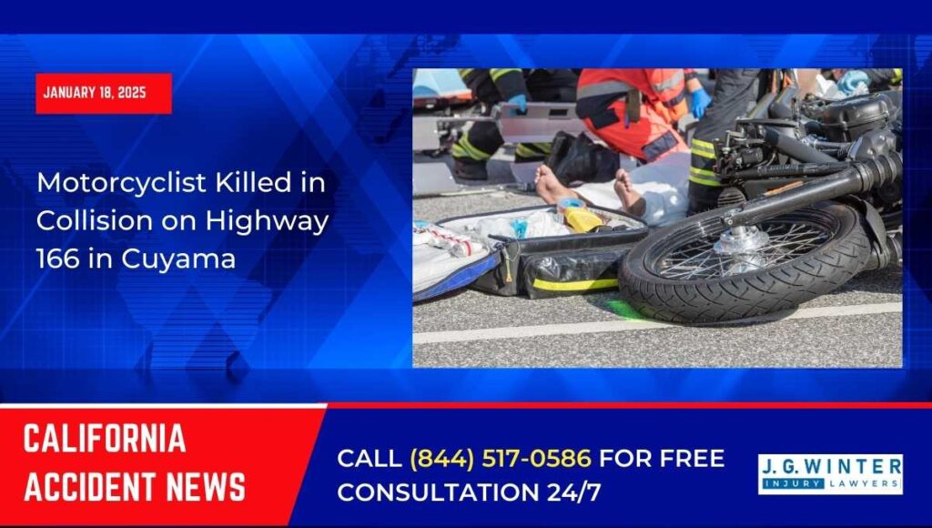 [01-18-2025] - Motorcyclist Killed in Collision on Highway 166 in Cuyama