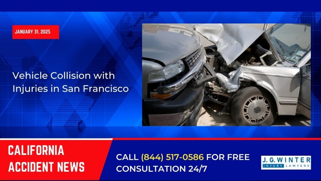 [01-31-2025] - Vehicle Collision with Injuries in San Francisco