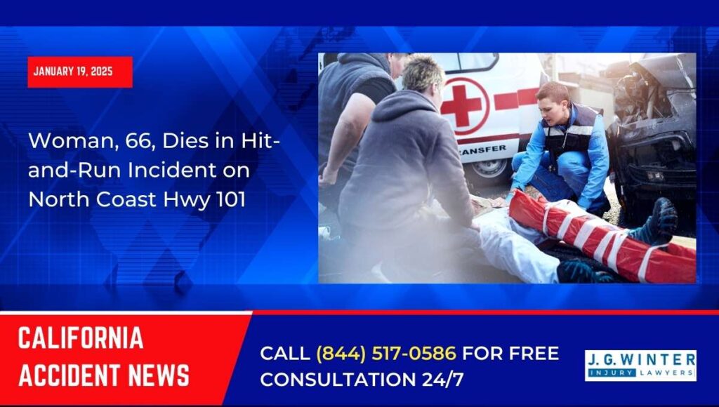 [01-19-2025] - Woman, 66, Dies in Hit-and-Run Incident on North Coast Hwy 101