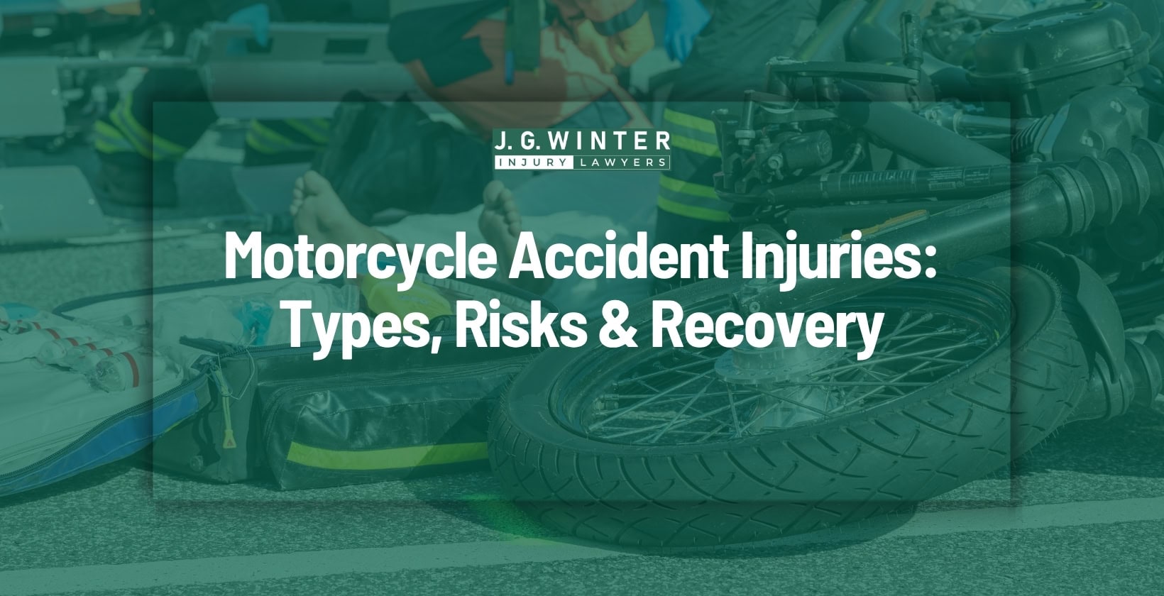 Motorcycle Accident Injuries Types, Risks & Recovery