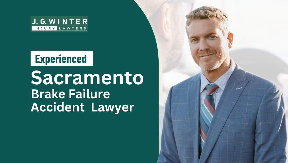 Sacramento brake failure accident lawyer: Law Offices of J.G. Winter Law
