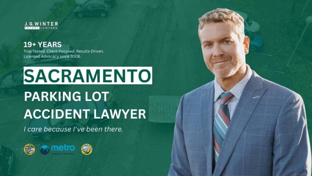 Sacramento Parking Lot Accident Lawyer - Law Offices of J.G. Winter