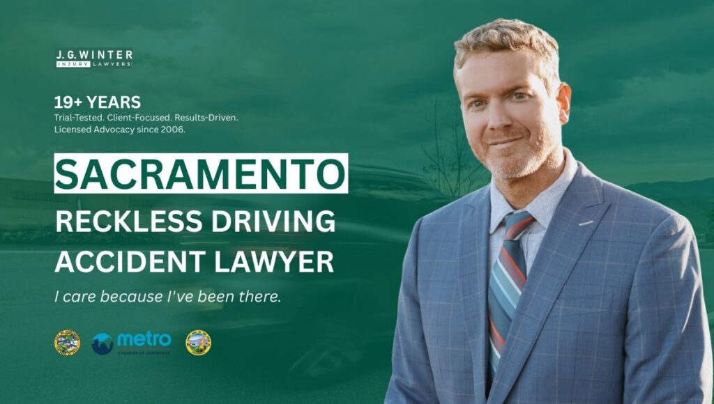 Sacramento Reckless Driving Accident Lawyer - Law Offices of J.G. Winter