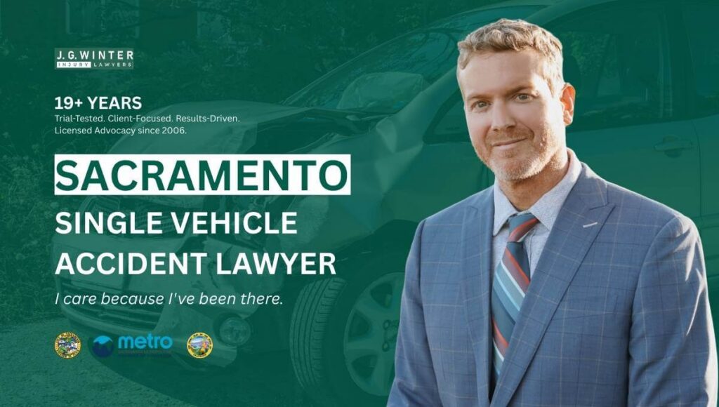 Sacramento Single Vehicle Accident Lawyer - Law Offices of J.G. Winter