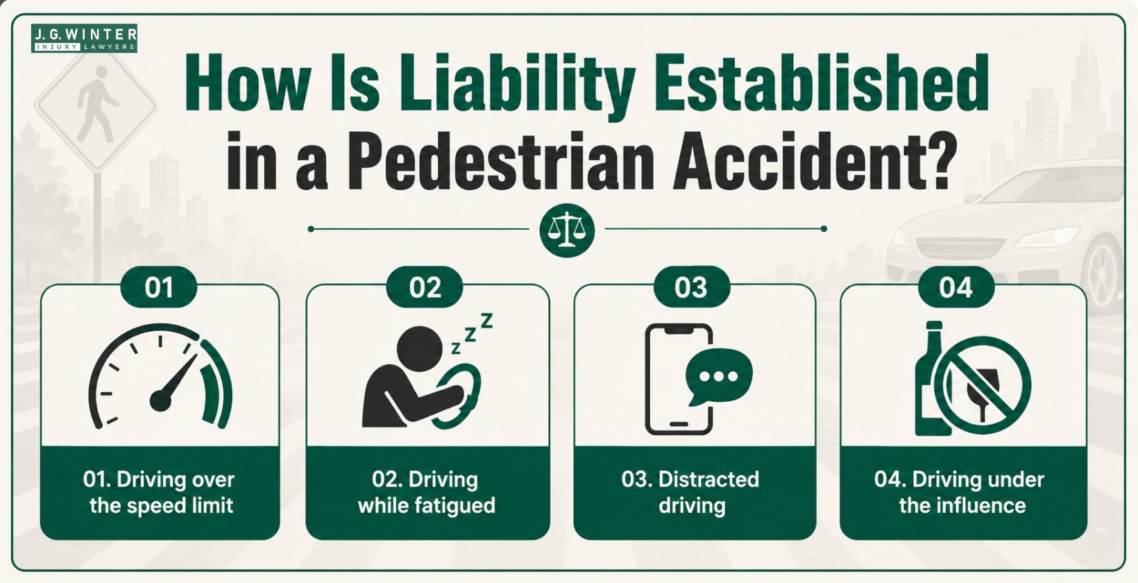 How is liability established in a pedestrian accident